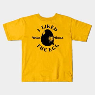 I Liked The Egg Kids T-Shirt